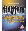 Administración y sus Funciones 1ra Ed.